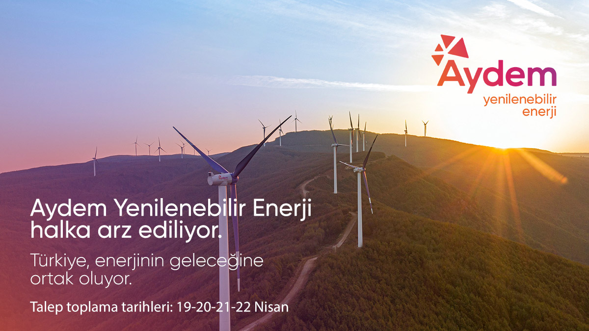 Aydem Yenilenebilir Enerji Halka Arz Ediliyor