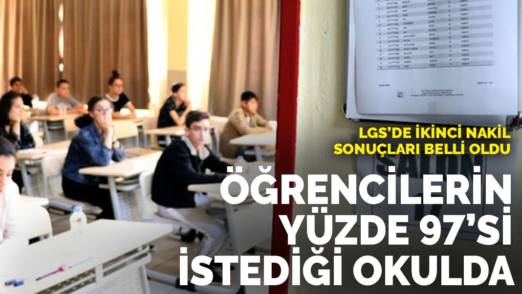 LGS de ikinci nakil sonuçları belli oldu