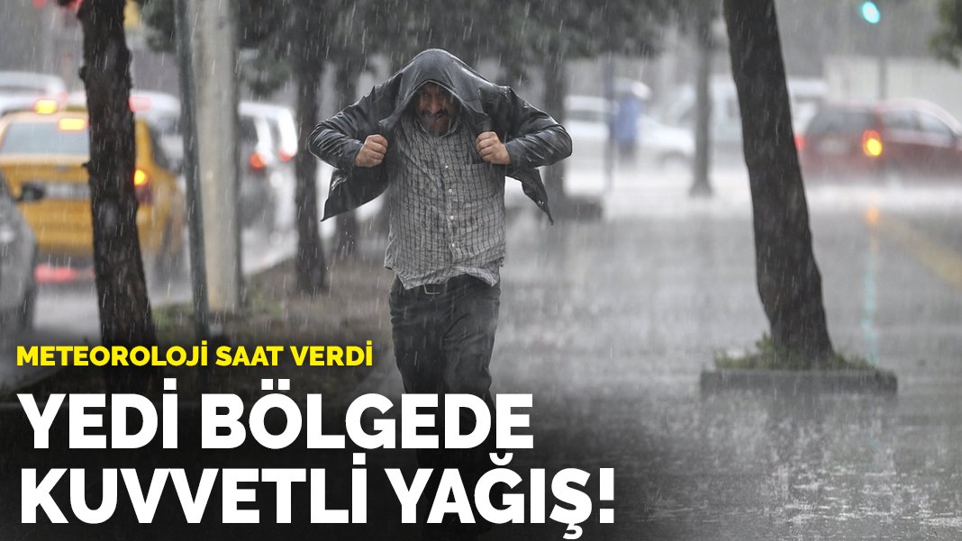 Meteoroloji Saat Verdi Yedi B Lgede Kuvvetli Ya