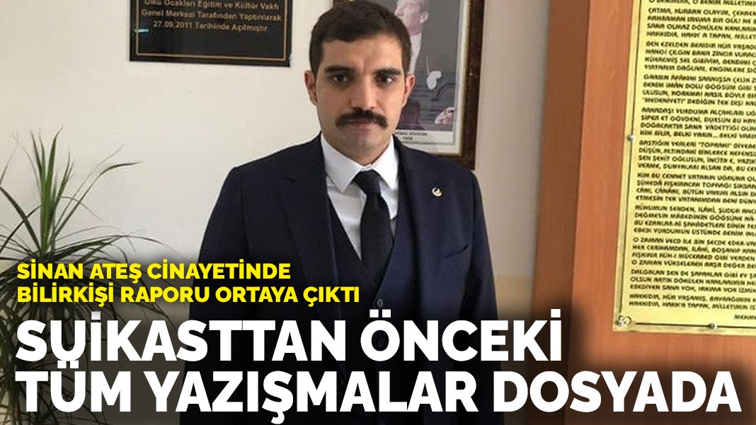 Sinan Ate Cinayetinde Bilirki I Raporu Ortaya Kt Suikasttan Nceki