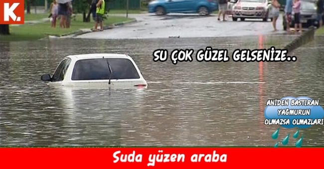 Ani bastıran yağmurun olmazsa olmazları 3