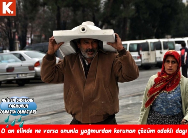 Ani bastıran yağmurun olmazsa olmazları 17