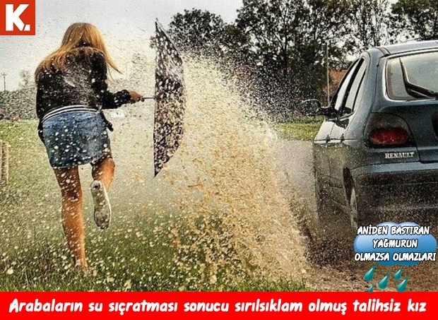 Ani bastıran yağmurun olmazsa olmazları 21