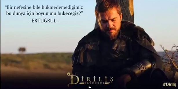 Diriliş Ertuğrul'dan damga vuran sözler 23