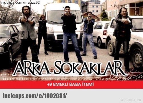 Efsane Arka Sokaklar Capsleri 9