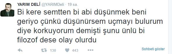 Twitter fenomeni Yarım Deli'nin güldüren mesajları 4