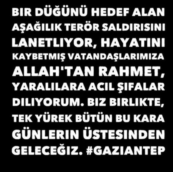 Ünlülerden Gaziantep saldırısı paylaşımları 20