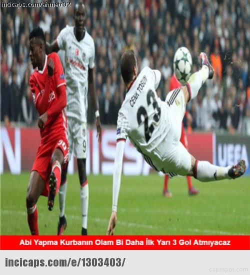 Beşiktaş - Benfica maçı capsleri! 6