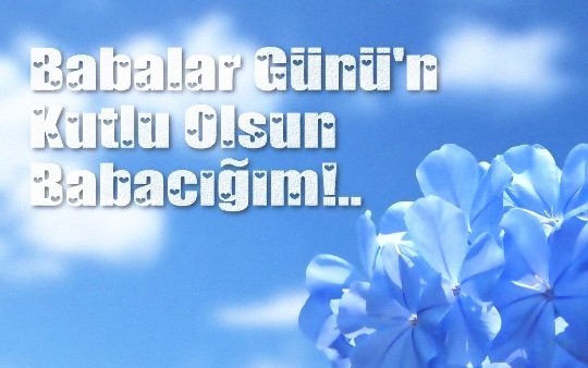 En güzel ve anlamlı resimli 2019 Babalar Günü mesajları 12