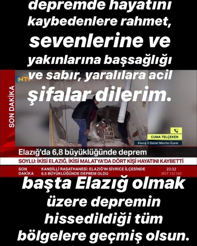 Deprem sonrası ünlülerden 'geçmiş olsun' mesajı 16