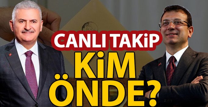 Binali Yıldırım mı önde Ekrem İmamoğlu mu? İstanbul 23 Haziran seçim sonuçları oy oranları