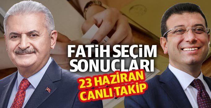 Fatih 23 Haziran seçim sonuçları: İmamoğlu Yıldırım Fatih oy oranları | İBB seçimleri 2019