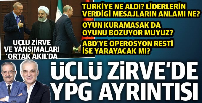 Türkiye oyun kuramasa da oyunu bozuyor... | Üçlü zirvenin yansımaları Ortak Akıl'da