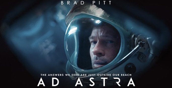 Ad Astra (Yıldızlara Doğru) vizyona girdi! Ad Astra filminin konusu nedir? Başrolde Brad Pitt var
