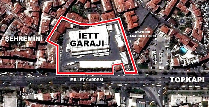 Topkapı İETT Garajı toplanma alanı olacak