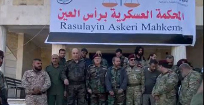 Resulayn ve Tel Abyad'da Askeri Mahkeme kuruldu
