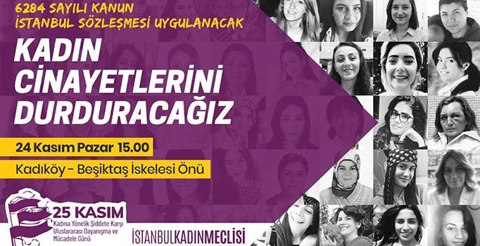 Kadınlar 'kadın cinayetlerine dur' demek için 24 Kasım'da Kadıköy'de bir araya geliyor