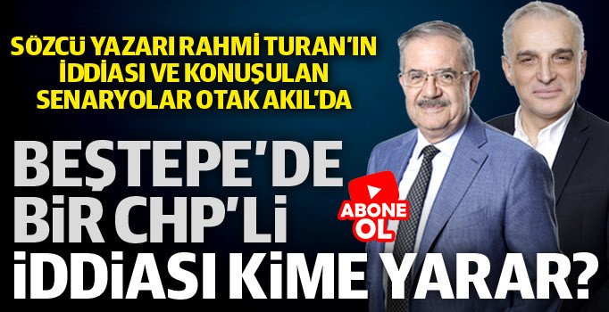 Rahmi Turan'ın Beştepe iddiası kime yarar?