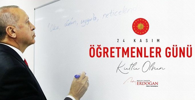 Cumhurbaşkanı Erdoğan'dan 24 Kasım Öğretmenler Günü mesajı