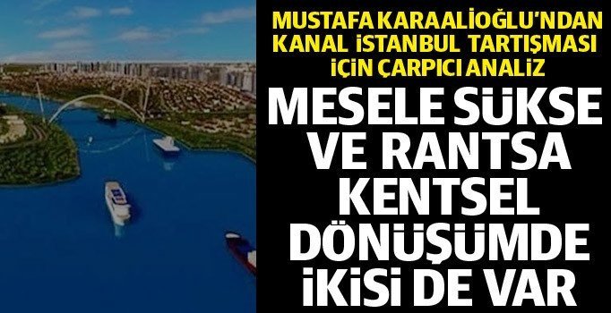 AK Parti'nin kalkınma planı bile 'Kanal İstanbul yapılmasın' diyor