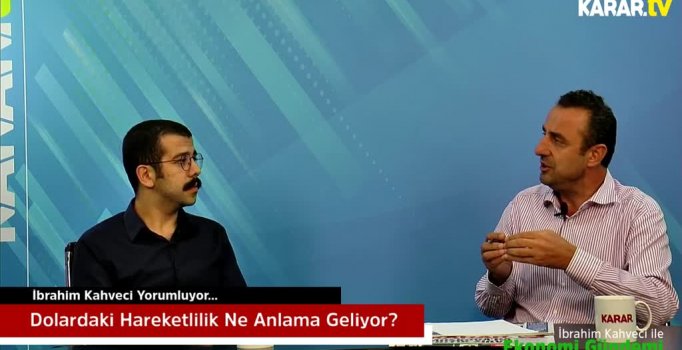 "Dolar neden aniden yükseldi?" | İbrahim Kahveci ile Ekonomi