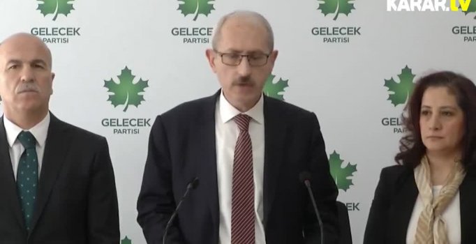 Gelecek Partisi Kanal İstanbul raporunu açıkladı