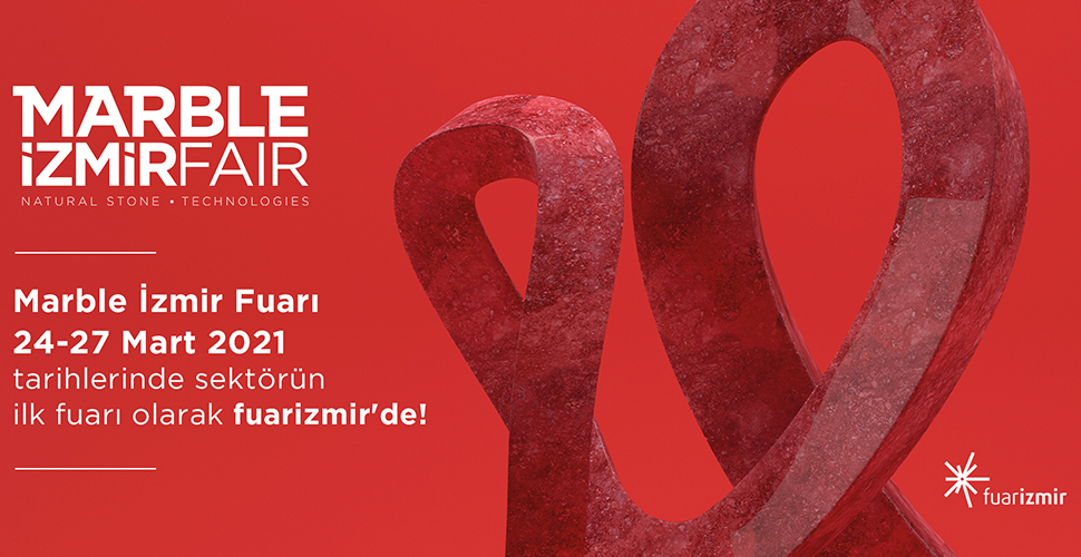 27. Marble İzmir Fuarı Mart 2021'de
