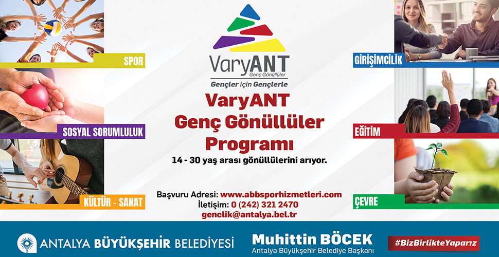 Antalya Büyükşehir Belediyesi, 'VaryAnt Genç Gönüllüler' programını hayata geçirdi