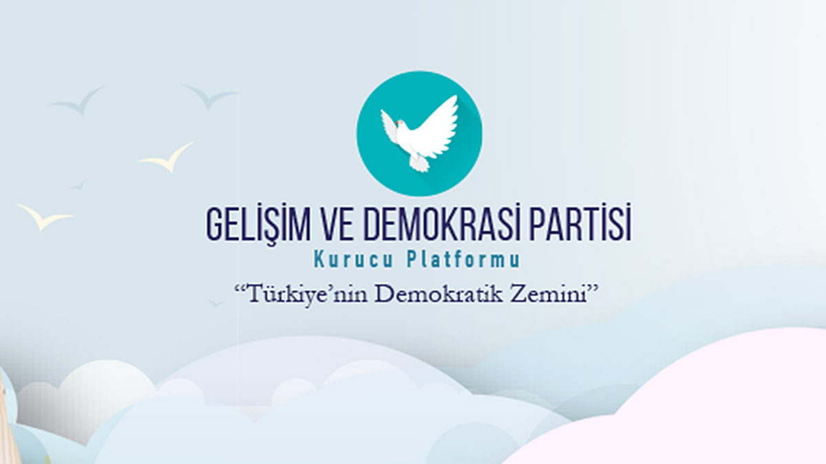 Gelişim ve Demokrasi Partisi'nin lideri kim? Gelişim ve Demokrasi Partisi hakkında bilgiler...