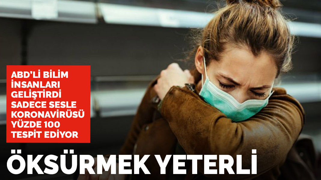 Sadece öksürmek yeterli! Ses ile koronavirüsü tespit ediyor