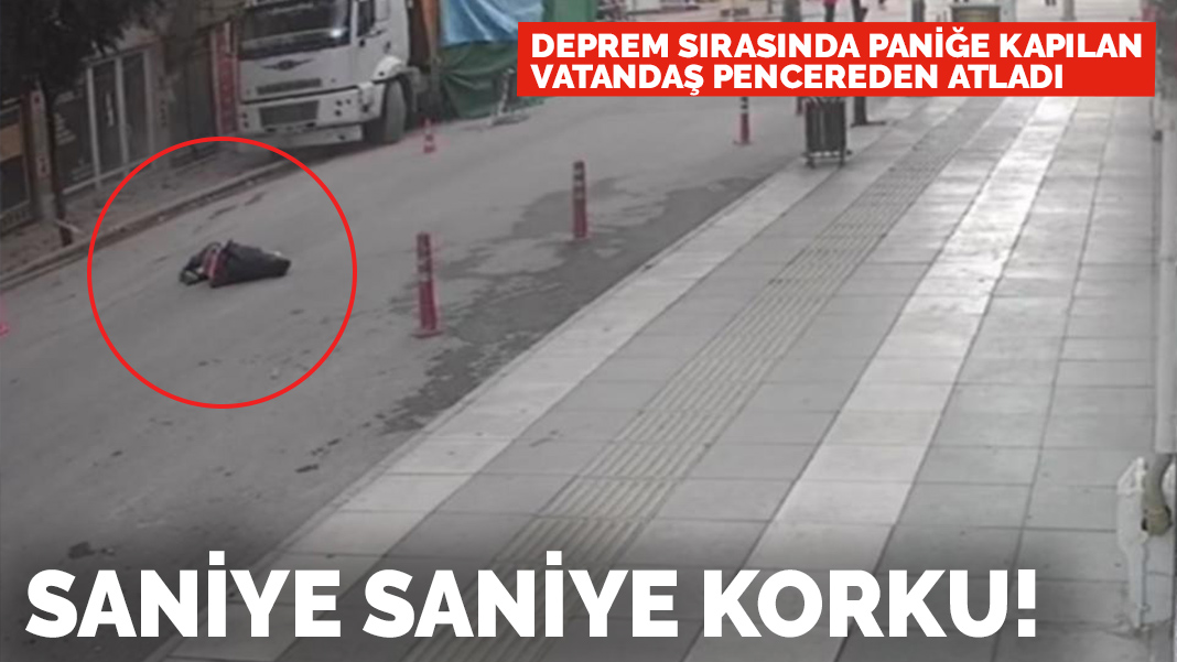 Elazığ'da deprem sırasında paniğe kapılan vatandaş pencereden atladı