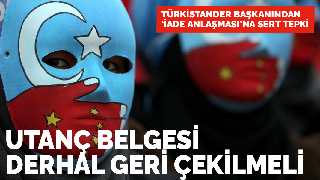 Türkistander Başkanı Burhan Kavuncu: Utanç belgesi geri çekilmeli
