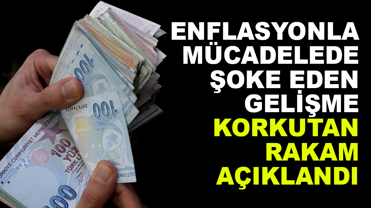 Enflasyonla mücadelede korkutan gelişme