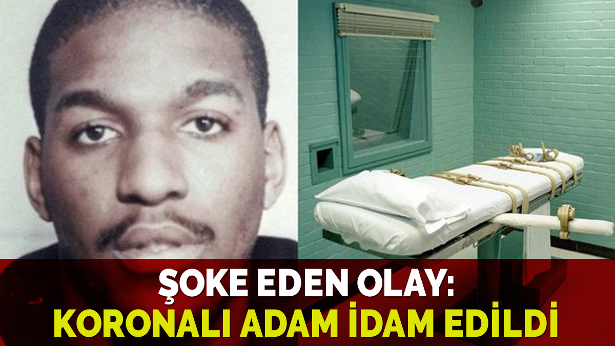 Şoke eden olay: Koronalı adam idam edildi