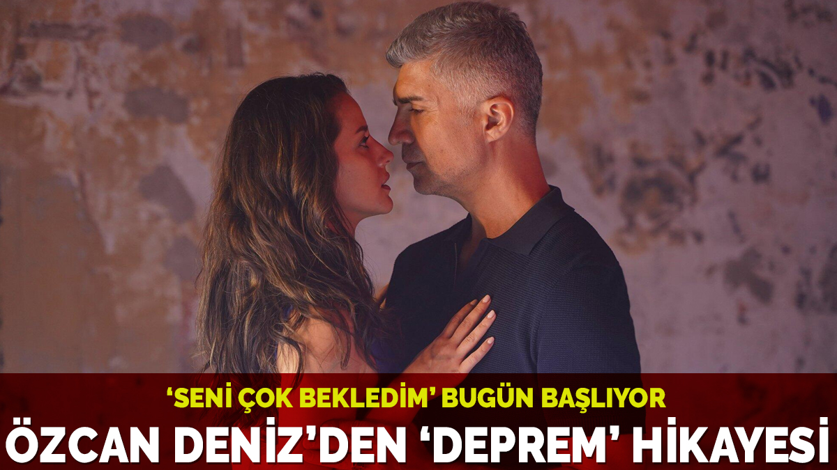 'Seni Çok Bekledim' seyirciyle buluşuyor: Dizi 'tevafuk' üzerine kurulu