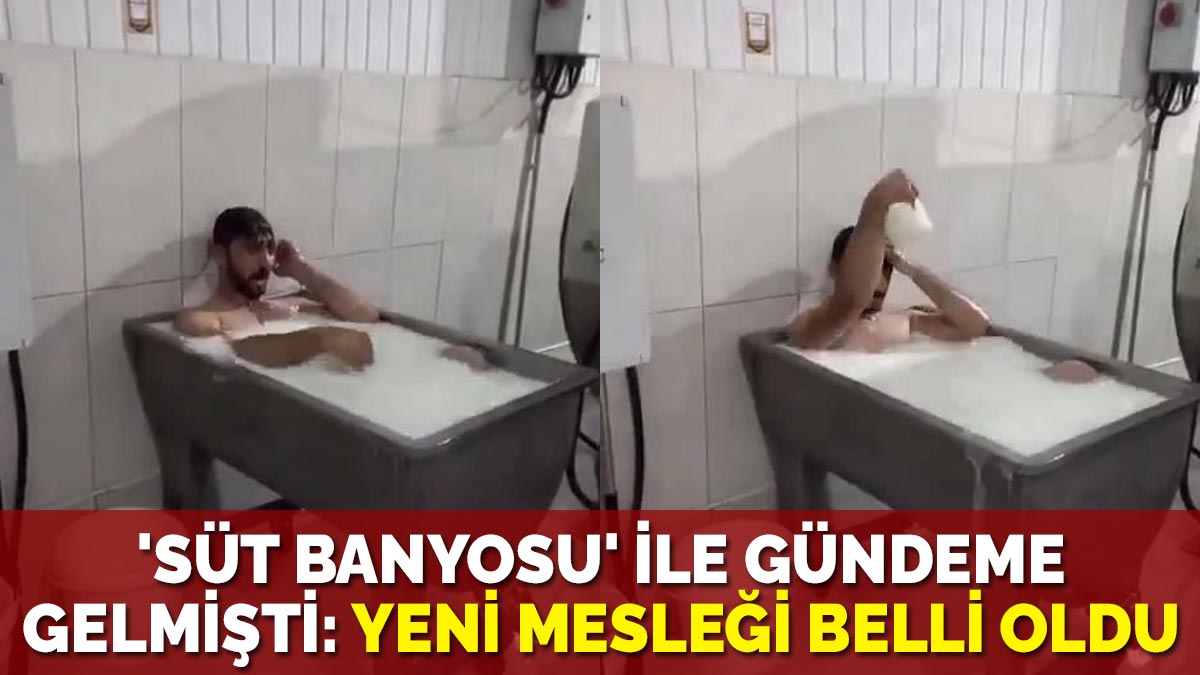 'Süt banyosu' ile gündeme gelmişti: Yeni mesleği belli oldu