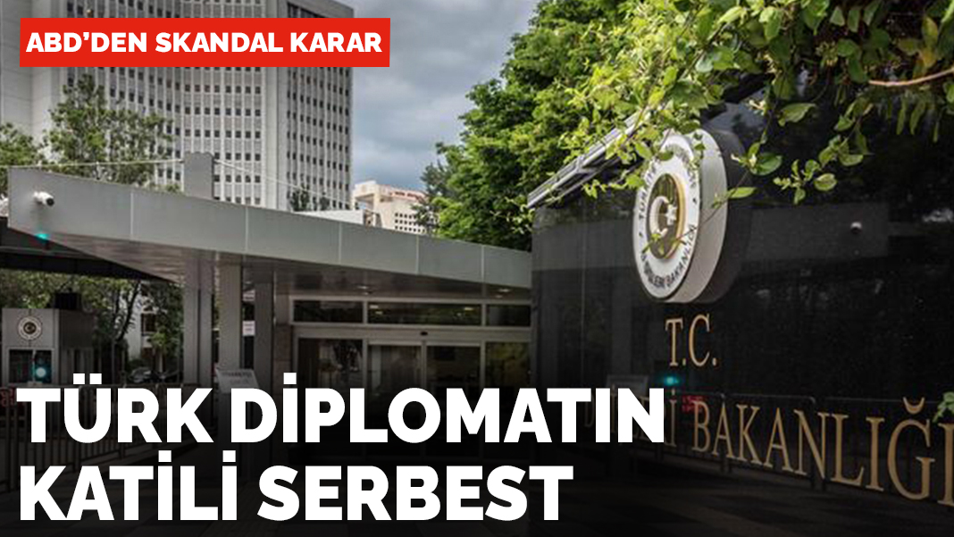 ABD'den skandal karar! Türk diplomatın katili serbest