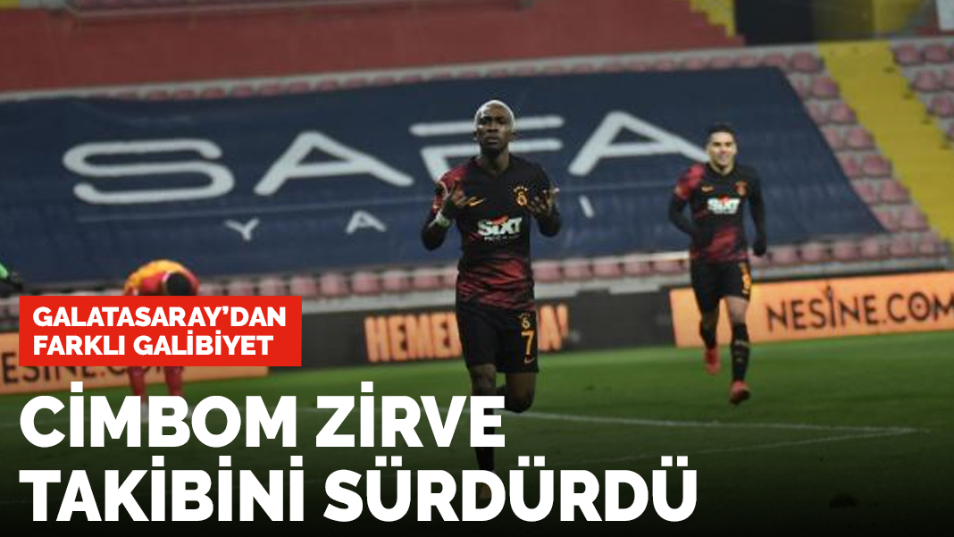 Galatasaray, Kayserispor Karşısında Hata Yapmadı