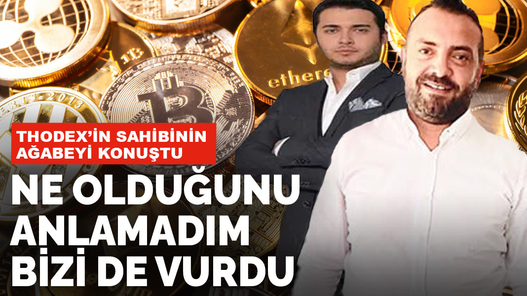 thodex in sahibi faruk fatih ozer in agabeyi ne oldugunu anlamadim bizi de vurdu thodex in sahibi faruk fatih ozer in agabeyi ne oldugunu anlamadim bizi de vurdu
