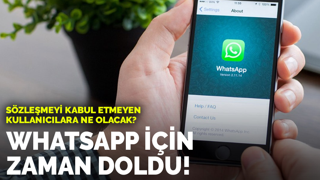 WhatsApp için zaman doldu! Gizlilik sözleşmesini kabul etmeyen kullanıcılara ne olacak?