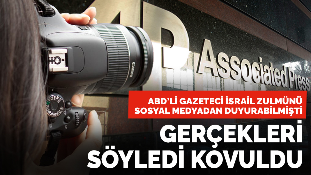 AP, İsrail'i eleştiren muhabirin işine son verdi