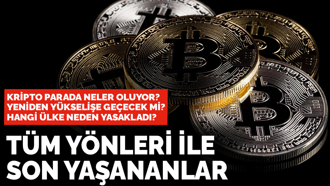 Kripto parada neler oluyor?  İşte yasakların nedenleri...
