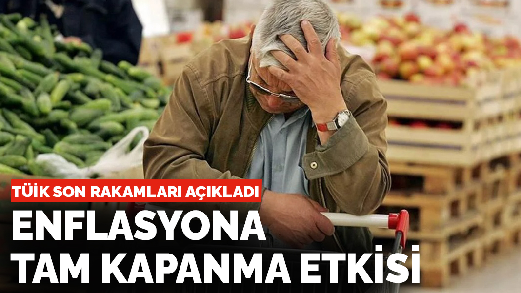 Enflasyona tam kapanma etkisi: TÜİK son rakamları açıkladı