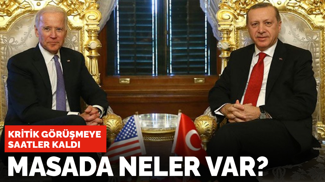 Gözler kritik zirvede: Masada neler var?