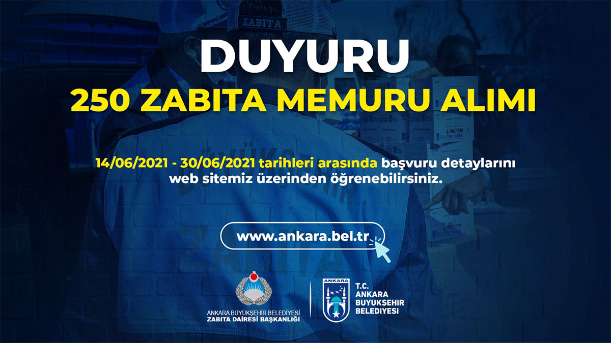 Ankara Buyuksehir Belediyesi 250 Zabita Memuru Alimi Yapacak