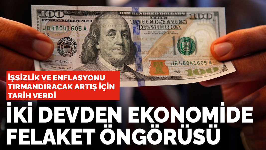 İki devden ekonomide felaket öngörüsü: Enflasyonu tırmandıracak artışın tarihi açıkladı