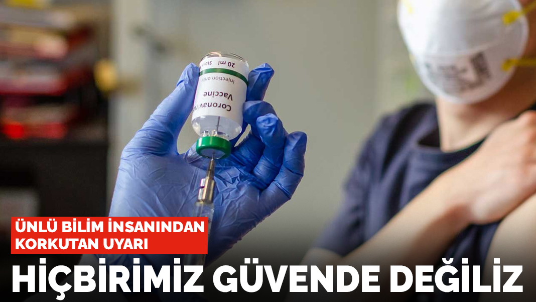 Delta varyantı yayılıyor: Tüm dünya korunana kadar güvende değiliz