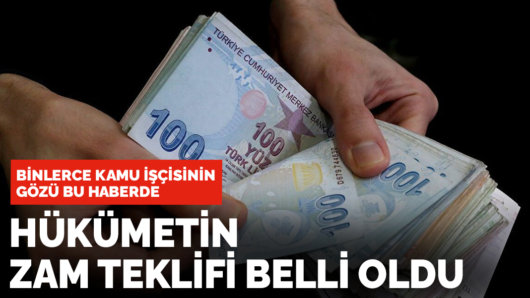 Hükümetten kamu işçilerine zam teklifi