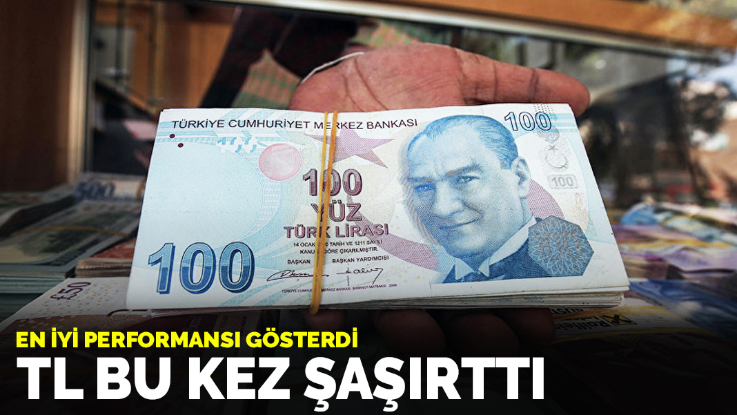 TL bu kez şaşırttı: Dolar karşısında en iyi performansı gösterdi