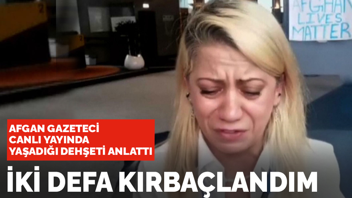 Afgan gazeteci yaşadığı dehşeti anlattı: İki defa kırbaçlandım